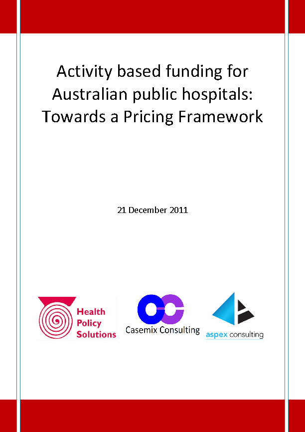 Activity based funding for Australian public hospitals Towards a